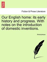 Our English Home