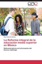 La Reforma integral de la educación media superior en México