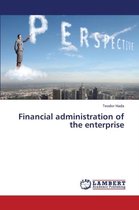 Financial Administration of the Enterprise