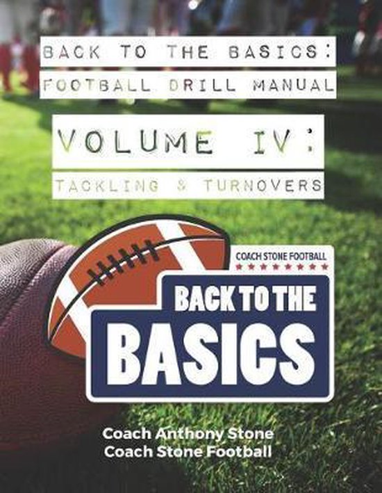 Back to the Basics Football Drill Manual Volume 4 - cover