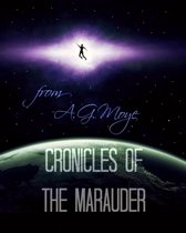 Chronicles of the Marauder- Book One