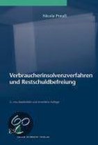 Verbraucherinsolvenzverfahren und Restschuldbefreiung