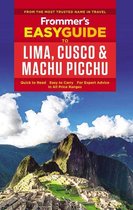 Easy Guides - Frommer's EasyGuide to Lima, Cusco and Machu Picchu