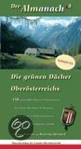 Der Almanach. Die grünen Dächer Oberösterreichs