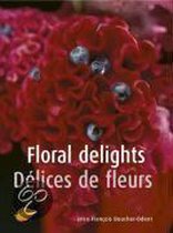 Flower delights Delices de fleurs