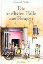 Die verflixten Fälle aus Pompeji