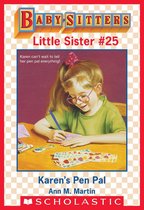 Baby-Sitters Little Sister 25 - Karen's Pen Pal (Baby-Sitters Little Sister #25)