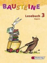 Bausteine Lesebuch 3. Bayern