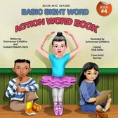 Blooming Readers-Basic Sight Word Action Word Book