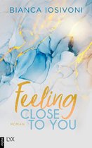 Was auch immer geschieht 2 - Feeling Close to You