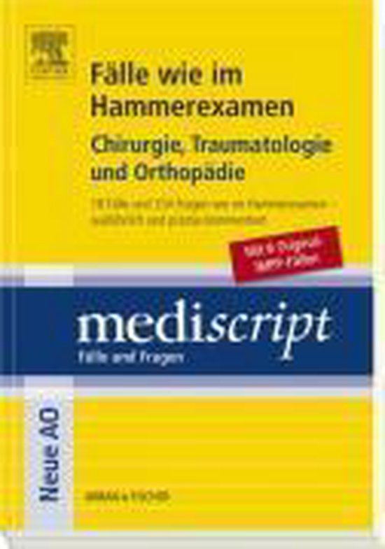 Fälle wie im Hammerexamen Chirurgie, Traumatologie und Orth ... - cover