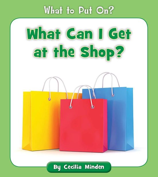 What to Put On? - What Can I Get at the Shop? - cover
