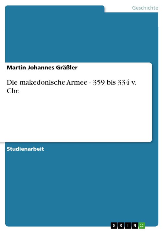 Die makedonische Armee - 359 bis 334 v. Chr. - cover