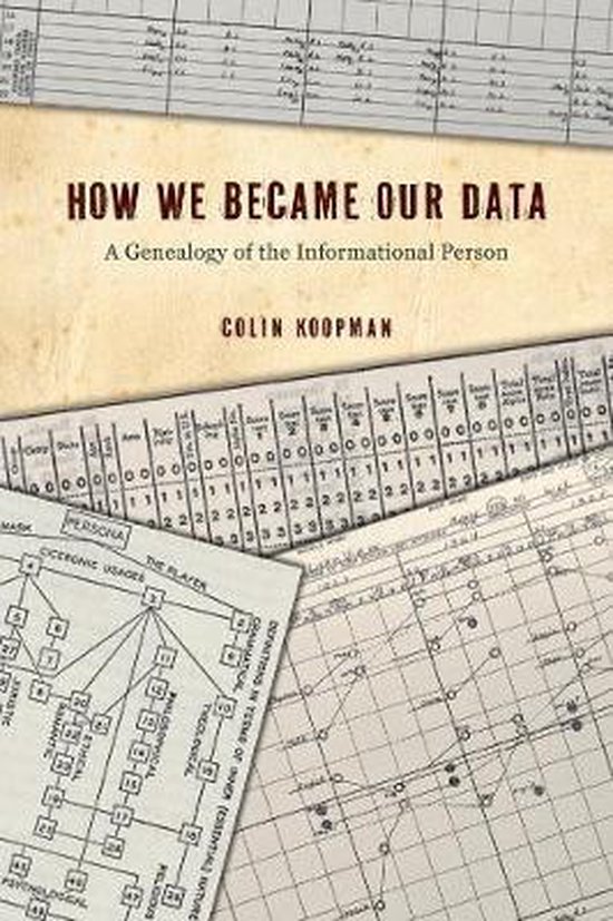 How We Became Our Data – A Genealogy of the Informational  ... - cover