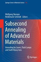 Springer Series in Materials Science 192 - Subsecond Annealing of Advanced Materials