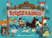 Ruckus on the Ranch