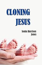 Cloning Jesus