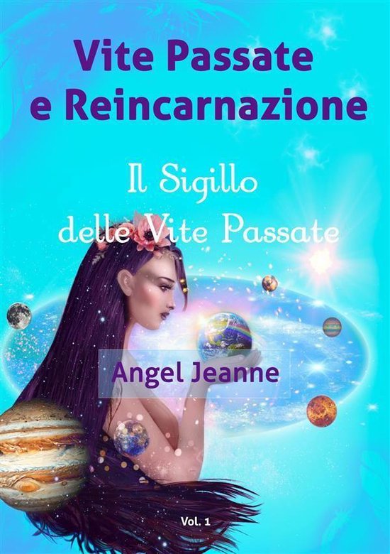 Vite Passate e Reincarnazione - Il Sigillo delle Vite Passat ... - cover
