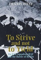 To Strive and Not to Yield