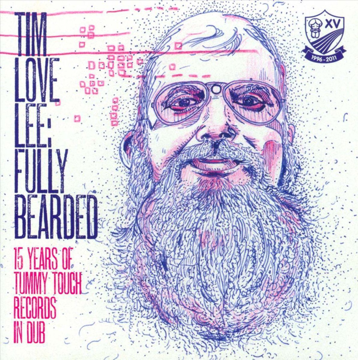 Fully Bearded: 15 Years of Tummy Touch in Dub