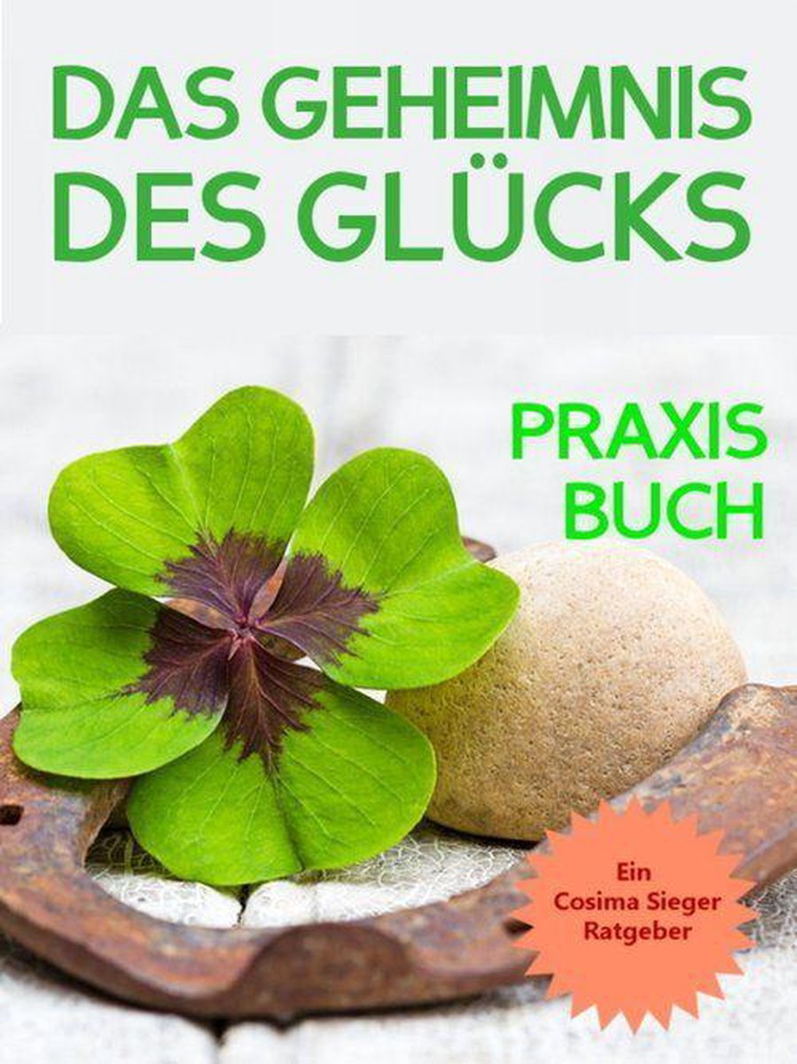 Get Das geheimnis des gluecks Free
