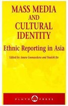Mass Media and Ethnic Violence in Asia