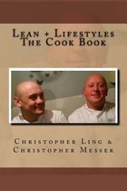 Lean + Lifestyles The Cook Book