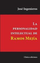 La Personalidad Intelectual de Ramos Mej a