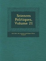 Sciences Politiques, Volume 21
