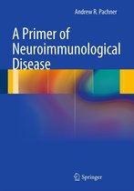 A Primer of Neuroimmunological Disease