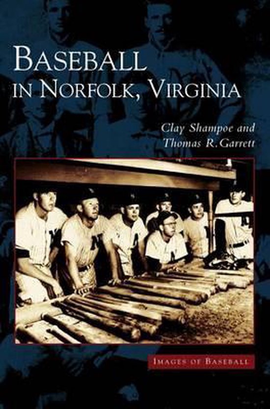 Baseball in Norfolk, Virginia - cover