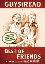 Guys Read - Guys Read: Best of Friends