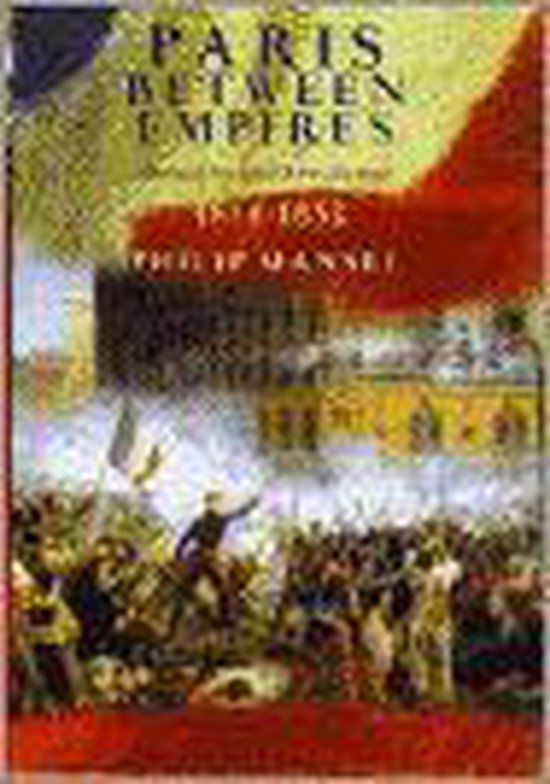 philip-mansel-paris-between-empires