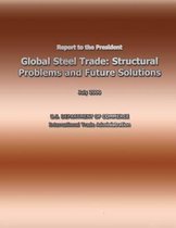 Report to the President Global Steel Trade