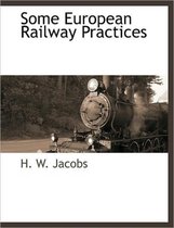 Some European Railway Practices