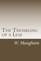 The Trembling of a Leaf