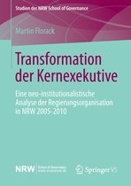 Studien der NRW School of Governance - Transformation der Kernexekutive