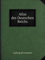 Atlas des Deutschen Reichs