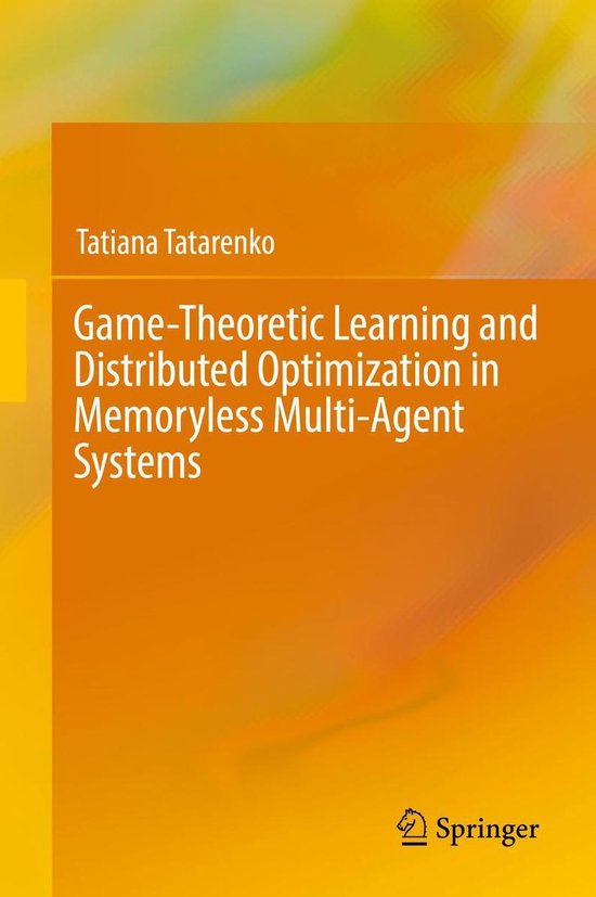 Game-Theoretic Learning and Distributed Optimization in Memo ... - cover