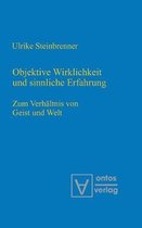 Objektive Wirklichkeit und sinnliche Erfahrung