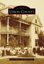 Images of America - Union County