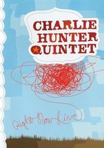 Charlie Hunter - Right Now Live
