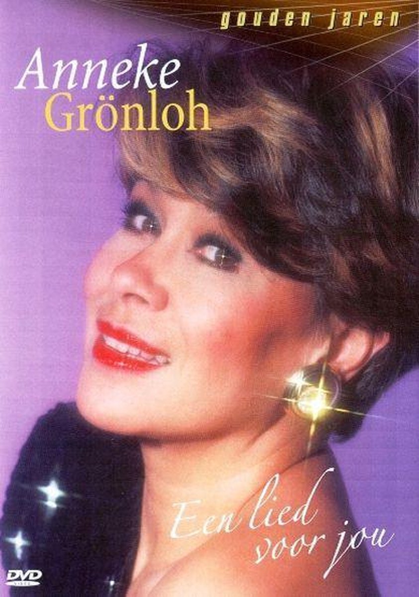 Anneke Grönloh - Een Lied Voor Jou
