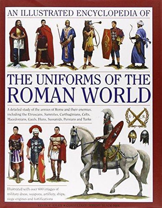 Illust Ency Of Uniforms Of Roman World - cover