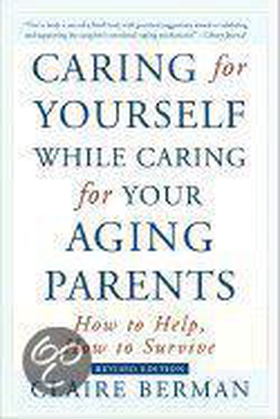 Caring for Yourself While Caring for Your Aging Parents - cover