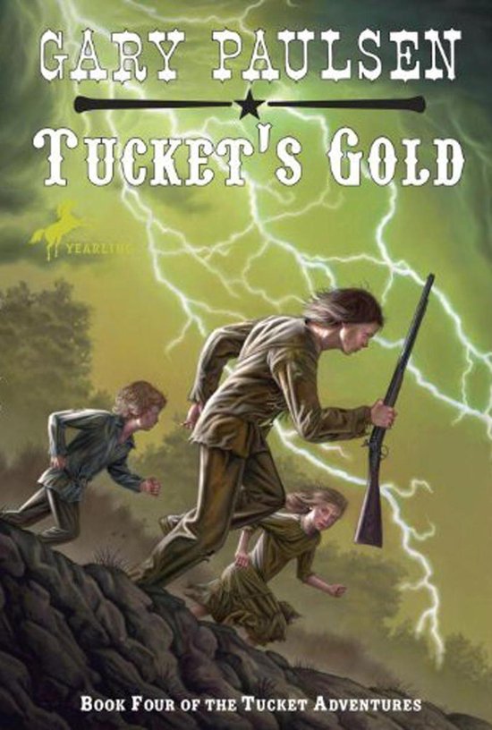 The Francis Tucket Books 4 - Tucket's Gold - cover