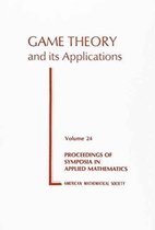 Proceedings of Symposia in Applied Mathematics- Game Theory and Its Applications
