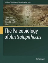 Vertebrate Paleobiology and Paleoanthropology - The Paleobiology of Australopithecus