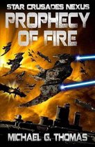 Star Crusades Nexus- Prophecy of Fire
