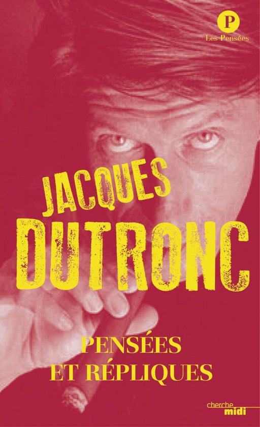Les Pensées - Pensées et répliques Jacques Dutronc - cover